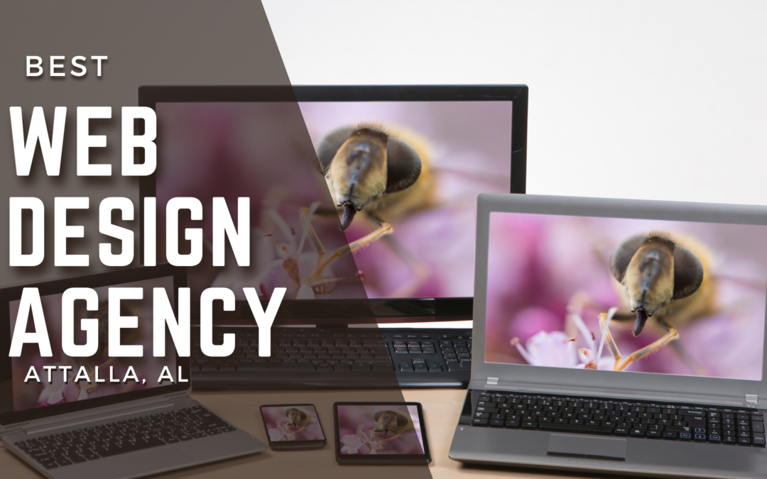 The Best Web Design Agency in Attalla, AL