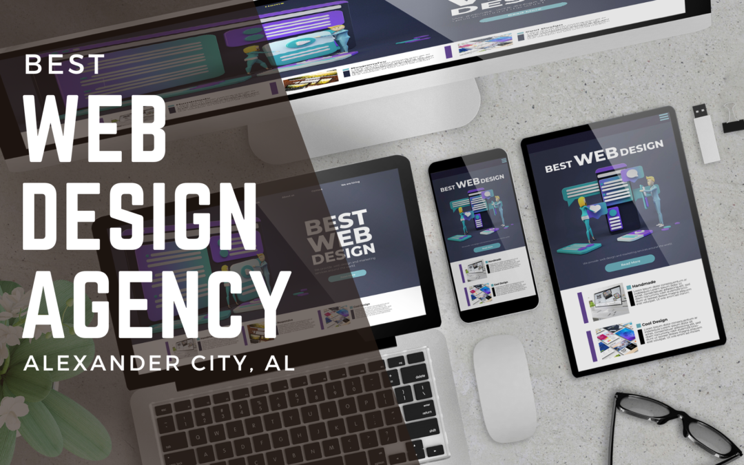 The Best Web Design Agency in Alexander City, AL